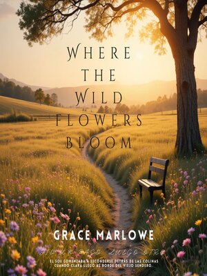 cover image of Where the Wildflowers Bloom